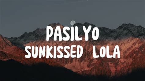 basang basa ang puke|SunKissed Lola – Pasilyo Lyrics .